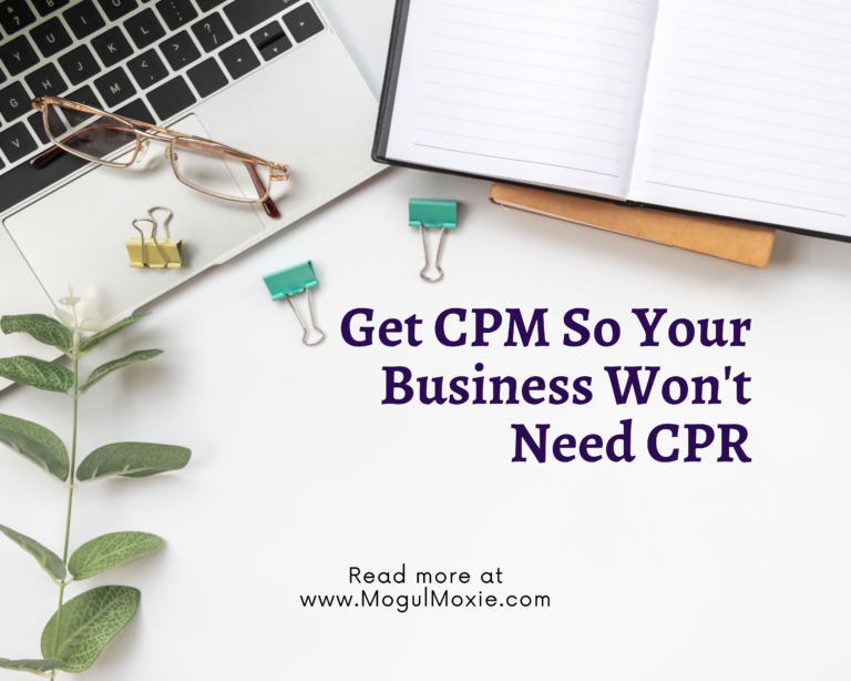 Get CPM So Your Business Won’t Need CPR