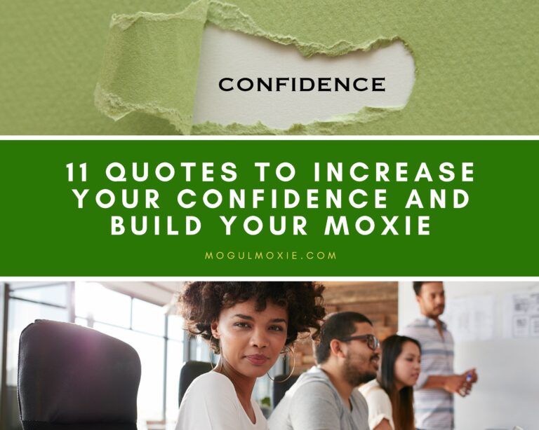 11 Quotes to Increase Your Confidence and Build Your Moxie