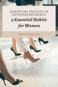 5 Essential Habits for Women