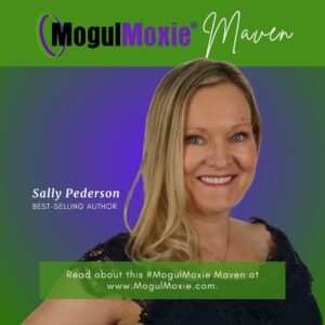 MogulMoxie Maven Spotlight: Sally Pederson